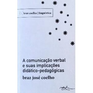 A comunicação verbal e suas implicações Didático-pedagógicas