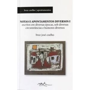 Notas e Apontamentos Diversos I