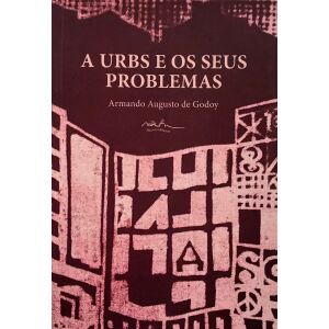 A Urbs e os seus problemas